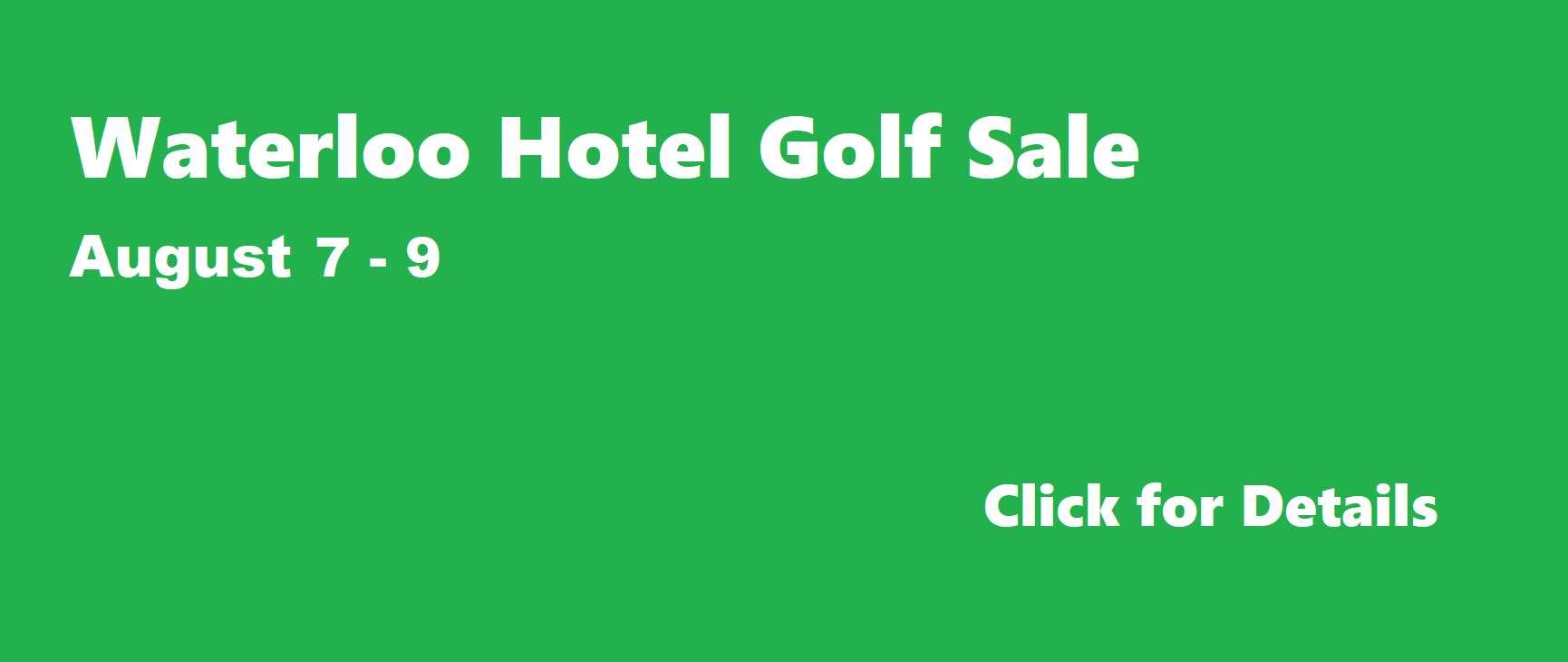 Waterloo Hotel Sale-august